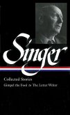 Isaac Bashevis Singer: Collected Stories Vol. 1