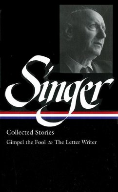 Isaac Bashevis Singer: Collected Stories Vol. 1 - Singer, Isaac Bashevis