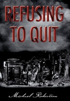 Refusing to Quit - Robertson, Michael