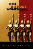 Men Without Women: Masculinity and Revolution in Russian Fiction, 1917-1929