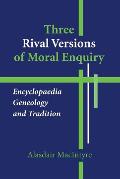 Three Rival Versions of Moral Enquiry - Macintyre, Alasdair