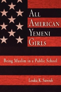 All American Yemeni Girls - Sarroub, Loukia K