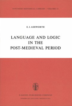 Language and Logic in the Post-Medieval Period - Ashworth, E. J.