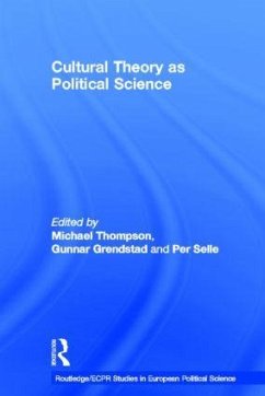 Cultural Theory as Political Science - Grendstad, Gunnar / Thompson, Michael (eds.)