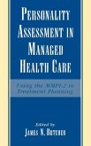 Personality Assessment in Managed Health Care