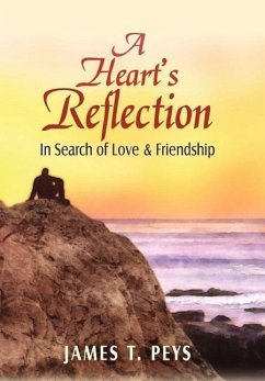 A Heart's Reflection - Peys, James T.