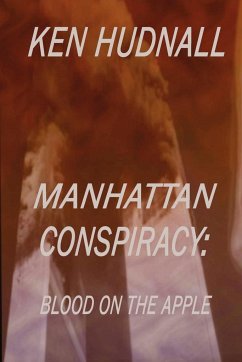 Manhattan Conspiracy - Hudnall, Ken