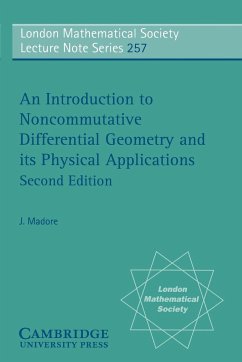 An Introduction to Noncommutative Differential Geometry and Its Physical Applications - Madore, J.