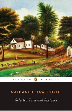 Selected Tales and Sketches - Hawthorne, Nathaniel