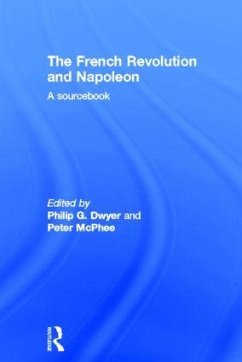 The French Revolution and Napoleon - Dwyer, Philip / McPhee, Peter (eds.)