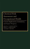 Chemical Risk Assessment and Occupational Health