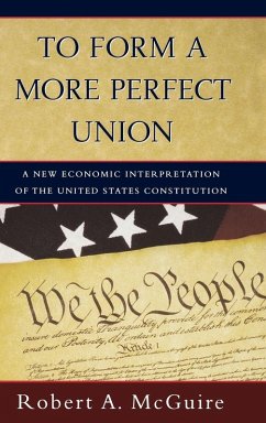 To Form a More Perfect Union - Mcguire, Robert A.
