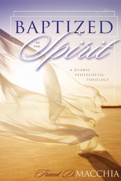 Baptized in the Spirit - Macchia, Frank D.