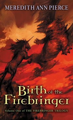 Birth of the Firebringer - Pierce, Meredith Ann