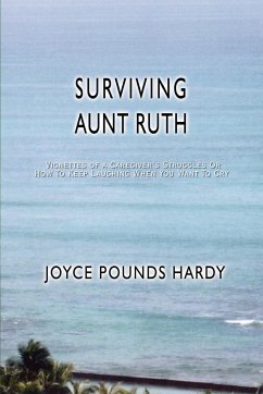 SURVIVING AUNT RUTH - Hardy, Joyce Pounds