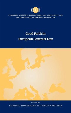 Good Faith in European Contract Law - Zimmermann, Reinhard / Whittaker, Simon (eds.)