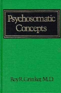 Psychosomatic Concepts - Grinker, Roy Richard