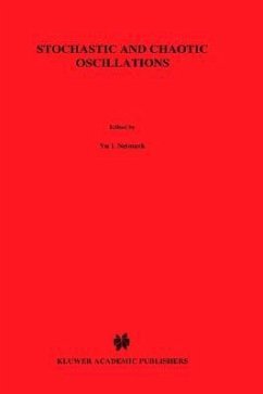 Stochastic and Chaotic Oscillations - Neimark, Juri I.; Landa, P.S