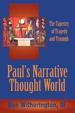 Paul's Narrative Thought World - Witherington, Ben Iii