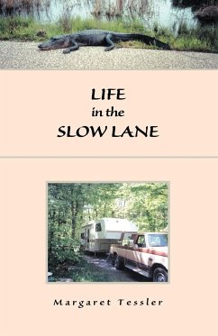 Life in the Slow Lane - Tessler, Margaret