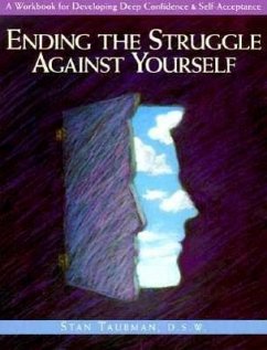 Ending the Struggle Against Yourself - Taubman, Stan