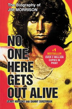 No One Here Gets Out Alive - Hopkins, Jerry; Sugerman, Danny