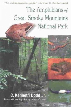 Amphibians of Great Smoky Mountains: National Park - Dodd, Kenneth C.