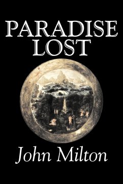 Paradise Lost by John Milton, Poetry, Classics, Literary Collections - Milton, John