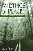An Ethics of Place: Radical Ecology, Postmodernity, and Social Theory