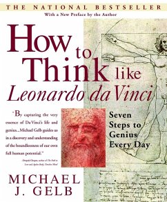 How to Think Like Leonardo da Vinci - Gelb, Michael J.