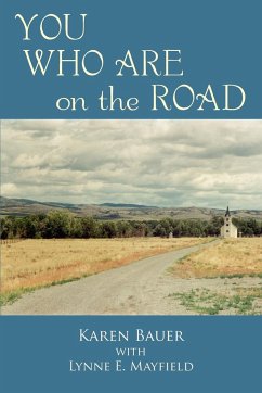 YOU WHO ARE on the ROAD