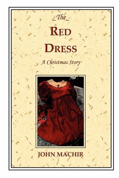 The Red Dress - A Christmas Story - Machir, John