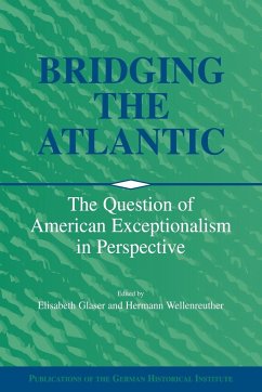 Bridging the Atlantic - Glaser, Elizabeth / Wellenreuther, Hermann (eds.)