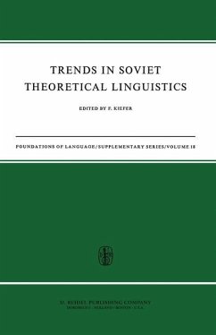Trends in Soviet Theoretical Linguistics - Kiefer, F. (Hrsg.)
