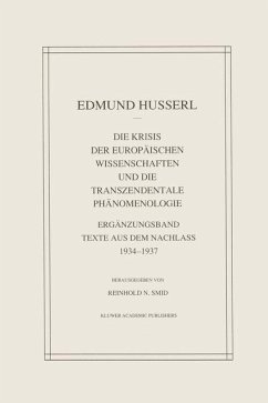 Die Krisis Der Europäischen Wissenschaften Und Die Transzendentale Phänomenologie - Husserl, Edmund;Smid, Reinhold N.
