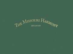 The Missouri Harmony Songbook: 2005 Edition Volume 1 - Carden, Allen D.