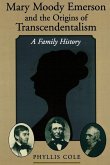 Mary Moody Emerson and the Origins of Transcendentalism