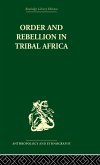 Order and Rebellion in Tribal Africa