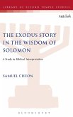 The Exodus Story in the Wisdom of Solomon