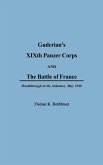Guderian's XIXth Panzer Corps and the Battle of France