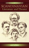 Historical Dictionary of Scandinavian Literature and Theater