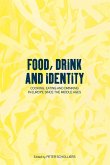 Food, Drink and Identity