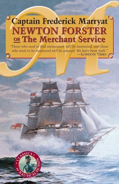 Newton Forster or The Merchant Service - Marryat, Frederick