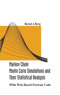 Markov Chain Monte Carlo Simulations and Their Statistical Analysis