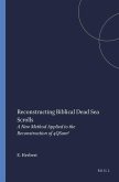 Reconstructing Biblical Dead Sea Scrolls: A New Method Applied to the Reconstruction of 4qsamᵃ