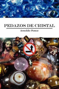 PEDAZOS DE CRISTAL - Ponce, Arnoldo