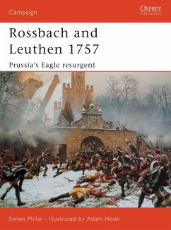 Rossbach and Leuthen 1757: Prussia's Eagle Resurgent - Millar, Simon