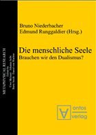 Die menschliche Seele - Niederbacher, Bruno / Runggaldier, Edmund (Hgg.)