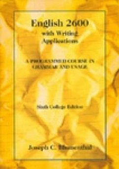 English 2600 with Writing Applications: A Programmed Course in Grammar and Usage - Blumenthal, Joseph C.