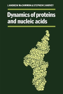 Dynamics of Proteins and Nucleic Acids - McCammon, J. Andrew; Harvey, Stephen C.